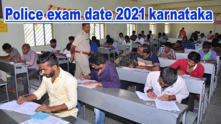 police exam date 2021 karnataka